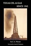 Texas Oil & Gas Since 1543