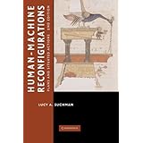 human machine reconfigurations plans and situated actions learning in doing social cognitive and computational