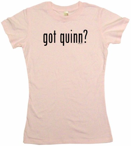 got quinn? Women's Tee Shirt Large-Pink Babydoll (petite fit)