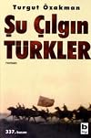 Su Çilgin Türkler