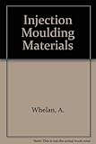 Injection moulding materials