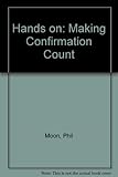 Hands on : making confirmation count