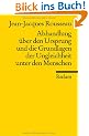 Abhandlung �ber den Ursprung und die Grundlagen der Ungleichheit unter den Menschen