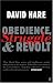 Obedience, Struggle and Revolt
