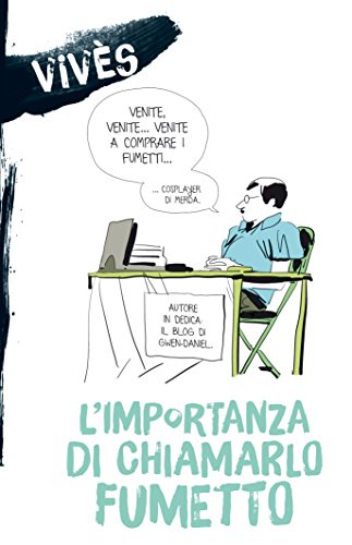 L'Importanza di Chiamarlo Fumetto (Blog Vivès) (Italian Edition)