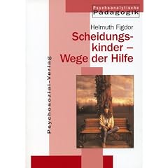 Scheidungskinder: Wege der Hilfe
