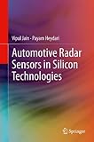 Automotive Radar Sensors in Silicon Technologies