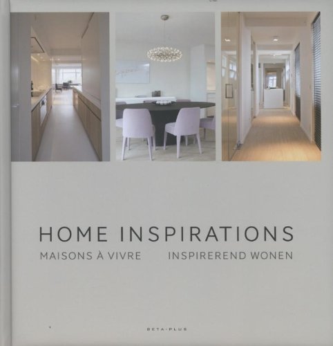 Home Inspirations / Maisons à vivre / Inspirerend wonen