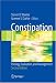 Constipation: Etiology, Evaluation and Management