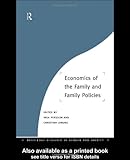 Economics of the Family and Family Policies (Routledge Research in Gender and Society)