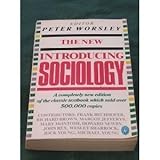 The New introducing sociology