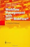 Workflow Management with SAP WebFlow: A Practical Manual