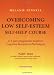 Overcoming Low Self-Esteem Self-Help Programme (Overcoming S.)