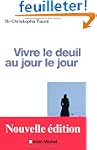 Vivre le deuil au jour le jour