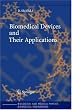 Biomedical Devices and Their Applications (Biological and Medical Physics, Biomedical Engineering)
