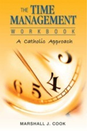 The Time Management Workbook: A Catholic Approach Book Image