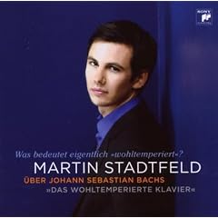 Was bedeutet eigentlich "wohltemperiert"? - Martin Stadtfeld �ber Johann Sebastian Bachs "Das Wohltemperierte Klavier"