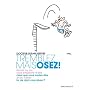 Tremblez mais osez : Qu'est-ce qui vous emp�che d'&hellip de Susan Jeffers