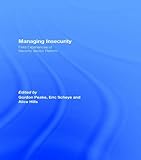 Managing insecurity : field experiences of security sector reform