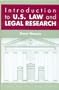 Introduction to US Law and Legal Research