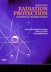 Radiation Protection in Medical Radiography, 6e