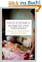 Intimit�t und Verlangen: Sexuelle Leidenschaft wieder wecken