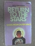 Return to the stars : evidence for the impossible