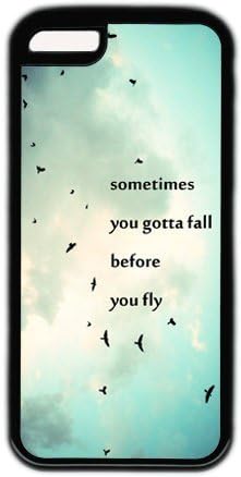 Sometimes You Gotta Fall Before You Fly Characteristic Quote Hard Back Cover Case For Iphone 5C