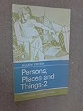 Persons, places and things