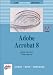 Adobe Acrobat 8: Lernen - Üben - Anwenden (bhv Einsteigerseminar)