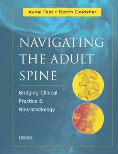 navigating the adult spine bridging clinical practice and neuroradiology