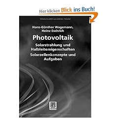 Photovoltaik: Solarstrahlung und Halbleitereigenschaften, Solarzellenkonzepte und Aufgaben