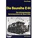 Die Baureihe E 44: Die richtungweisenden Serienlokomotiven der Bauart SSW