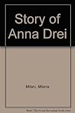 The story of Anna Drei