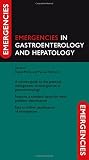 Emergencies in gastroenterology and hepatology