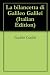 La bilancetta di Galileo Galilei (Italian Edition)