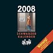 Schwarzer Kalender 2008