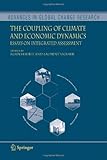The coupling of climate and economic dynamics : essays on integrated assessment