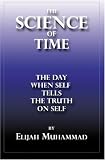 THE SCIENCE OF TIME: The Day When Self Tells The Truth On Self