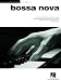 Bossa Nova: Jazz Piano Solos Series, Vol. 15 (Jazz Piano Solos (Numbered))