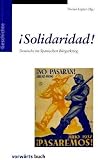 Solidaridad - Deutsche im spanischen B&uuml;rgerkrieg - Florian Legner