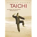 Tai Chi: Grundlagen der fern�stlichen Bewegungskunst