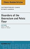 Disorders of the anorectum and pelvic floor