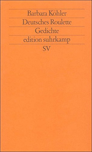 Deutsches Roulette: Gedichte (Fiction, Poetry & Drama) (German Edition)