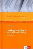 Produkt-Bild: Stundenbl&auml;tter Deutsch. G. E. Lessing: Nathan und die Literatur der Aufkl&auml;rung. Mit CD-ROM: Sekundarstufe II