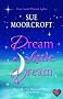 Dream a Little Dream