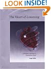 The Heart of Listening: A Visionary Approach to Craniosacral Work