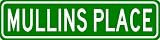 MULLINS PLACE Sign - Personalized Last Name Sign - Aluminum - 4 x 18 Inches
