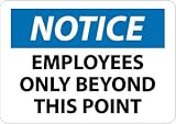 SIGNS-EMPLOYEES ONLY BEYOND THIS POINT