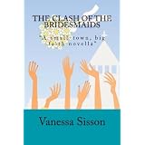 THE CLASH OF THE BRIDESMAIDS